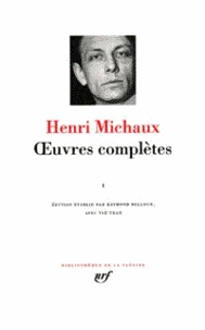 Henri Michaux - Oeuvres complètes - Tome 3.