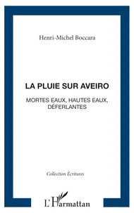 LA PLUIE SUR AVEIRO