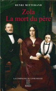 Zola, La mort du père