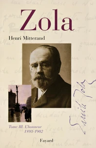 Zola. Tome 3, L'Honneur (1893-1902)