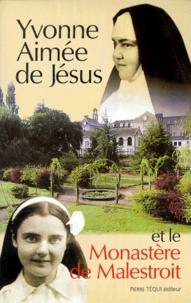 Henri Monier-Vinard - Mère Yvonne-Aimée de Jésus et le monastère de Malestroit.