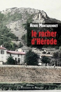 Henri Montabonnet - Le rocher d'Hérode.