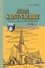 Histoire de la ville de saint-nazaire (tome ier : des origines a la revolution)