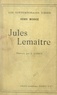 Henri Morice et J. Gahier - Jules Lemaître.