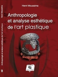 Henri Moussima - Anthropologie et analyse esthétique de l'art plastique.