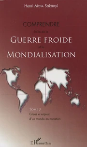Crises et enjeux d'un monde en mutation