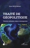Henri Mova Sakanyi - Traité de géopolitique - Tome 2, Théories, méthodes, enjeux contemporains.