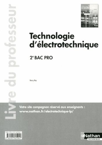 Henri Ney - Technologie d'électrotechnique 2e Bac Pro - Livre du professeur.
