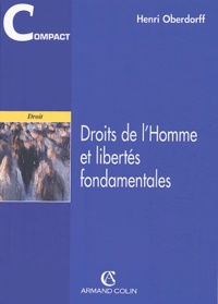 Henri Oberdorff - Droits de l'Homme et libertés fondamentales.