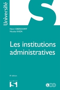 Ebook format pdf télécharger Les institutions administratives par Henri Oberdorff, Nicolas Kada 9782247166251
