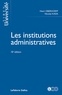Henri Oberdorff et Nicolas Kada - Les institutions administratives.