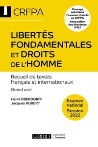 Henri Oberdorff et Jacques Robert - Libertés fondamentales et droits de l'Homme - Recueil de textes français et internationaux.