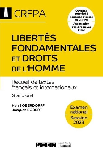 Libertés fondamentales et droits de l'Homme. Recueil de textes français et internationaux  Edition 2023
