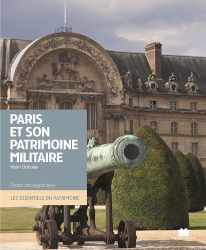 Paris et son patrimoine militaire - Occasion