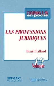 Henri Pallard - Les professions juridiques.
