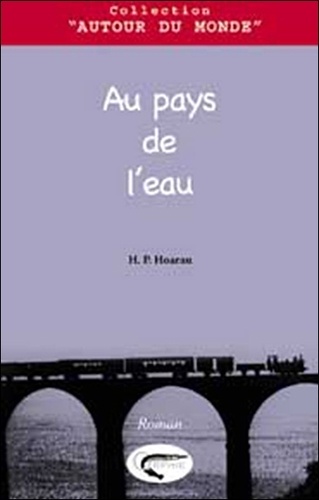 Henri-Paul Hoarau - Au pays de l'eau.