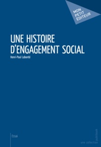 Henri-Paul Labonté - Une histoire d'engagement social.