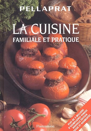 Henri-Paul Pellaprat - La Cuisine Familiale Et Pratique.
