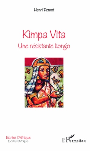 Kimpa Vita. Une résistante kongo