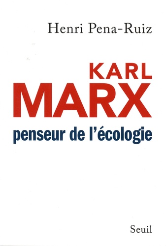 Karl Marx. Penseur de l'ecologie