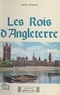 Henri Perrod - Les Rois d'Angleterre.