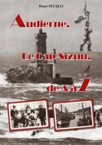 Audierne, le Cap-Sizun, de A à Z
