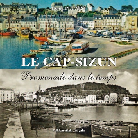 Henri Peuziat - Le Cap-Sizun - Promenade dans le temps.