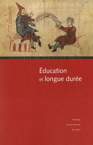 Education et longue durée