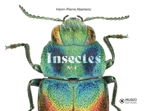 Henri-Pierre Aberlenc - Insectes - Tome 1.