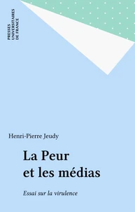 La Peur et les media