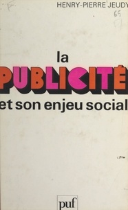 Henri-Pierre Jeudy et Georges Balandier - La publicité et son enjeu social.