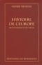 Henri Pirenne - Histoire de l'Europe - Des invasions au XVIe siècle.