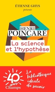 Henri Poincaré - La science et l'hypothèse.