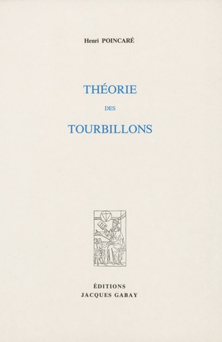 Henri Poincaré - Théorie des tourbillons.