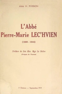 L'Abbé Pierre-Marie Lec'hvien (1885-1944)