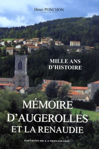 Henri Ponchon - Mémoire d'Augerolles et La Renaudie - Mille ans d'histoire.