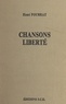 Henri Pourrat - Chansons. Liberté.