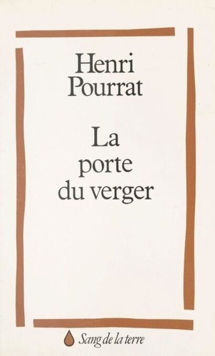 La Porte Du Verger De Henri Pourrat Pdf Ebooks Decitre