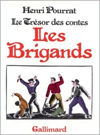 Henri Pourrat - Le Trésor des contes Tome 2 : Les Brigands.