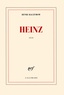 Henri Raczymow - Heinz.