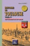 Henri Ramet - Histoire de Toulouse - Tome 1, Des origines au XVIe siècle.