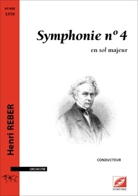 Henri Reber et Jean-charles Lombart - Symphonie n°4 - Conducteur A4 en sol majeur Orchestre.