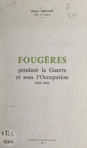 Fougères pendant la guerre et sous l'Occupation (1939-1945)