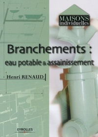Henri Renaud - Branchements : Eau Potable & Assainissement.