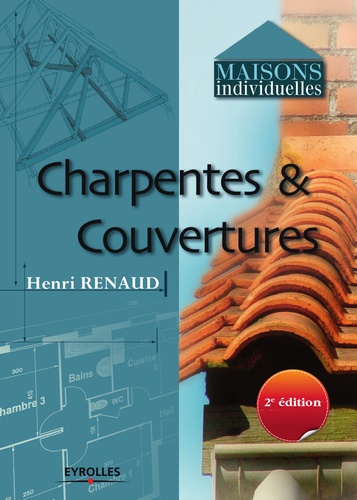Henri Renaud - Charpentes et couvertures.