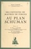Des ententes de maîtres de forges au plan Schuman