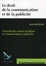 Henri Rivollier - Le droit de la communication et de la publicité.