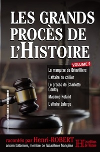 Henri Robert - Les grands procès de l'histoire - Tome 2.