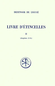 Livre D'Etincelles. Tome 2, Chapitres 33 A 81, Edition Bilingue Francais-Latin