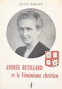 Andrée Butillard et le féminisme chrétien